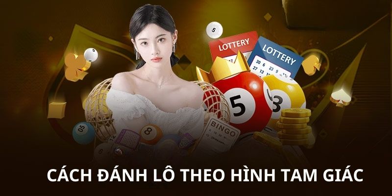 Phương pháp đánh lô tại Sky88 bằng hình tam giác thắng lớn